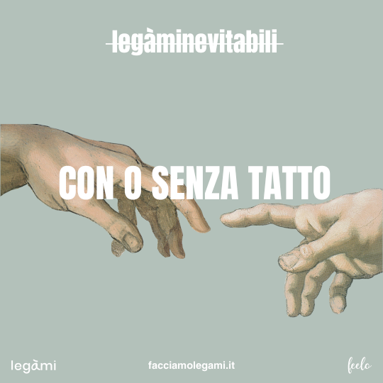 Con o senza tatto